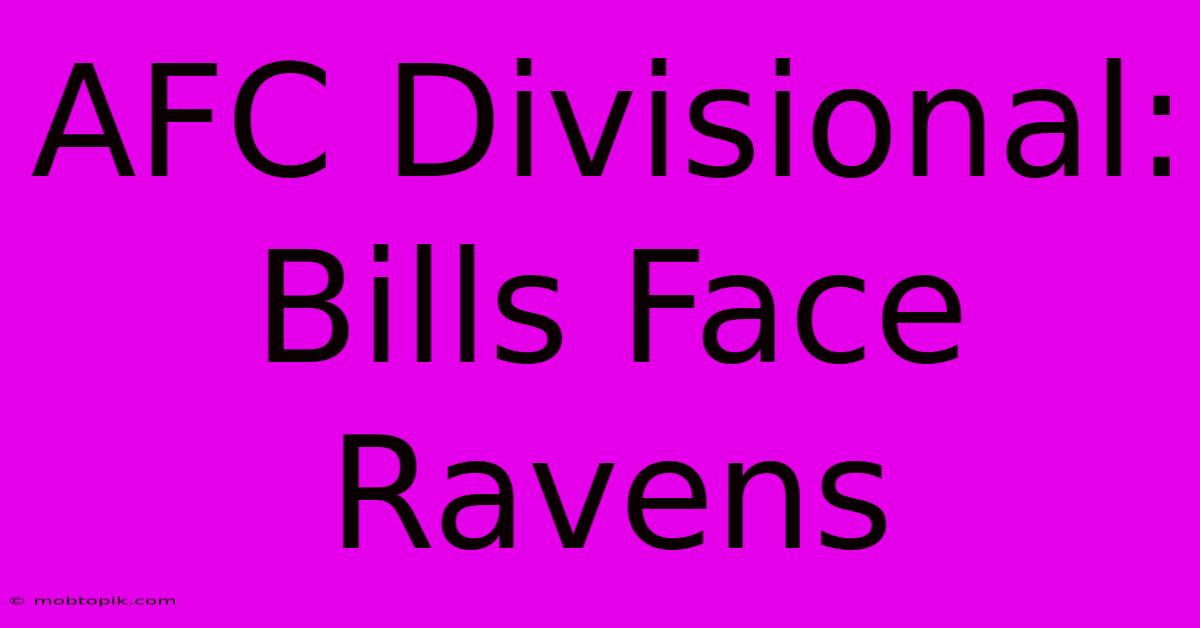 AFC Divisional: Bills Face Ravens