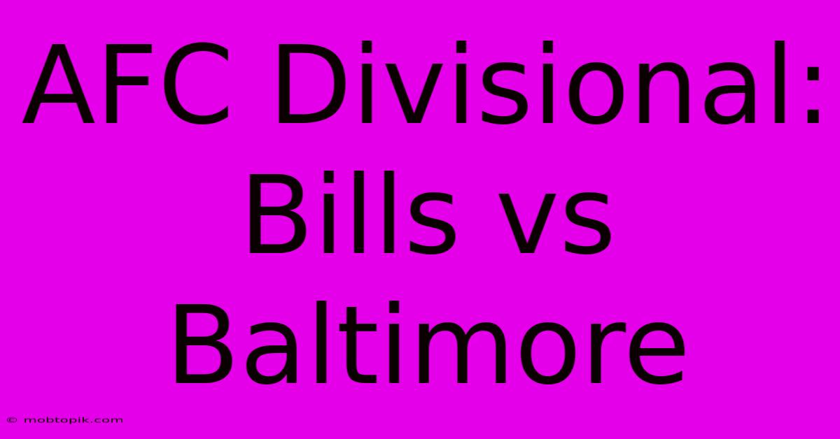 AFC Divisional: Bills Vs Baltimore