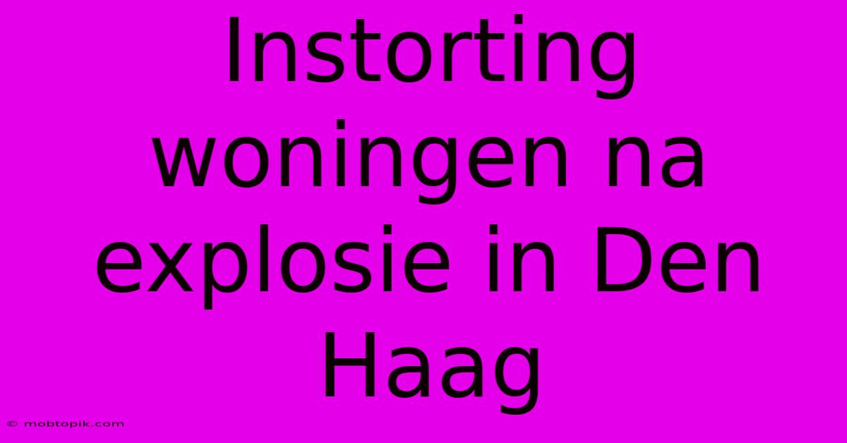 Instorting Woningen Na Explosie In Den Haag Instorting Woningen Na Explosie In Den Haag