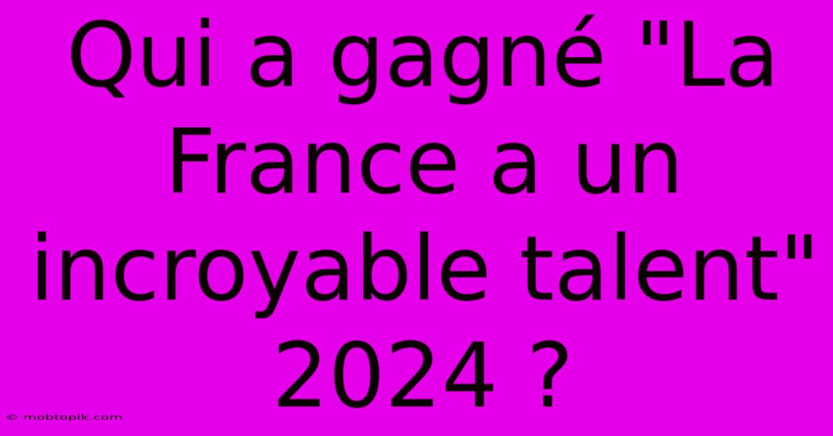 Qui A Gagné 