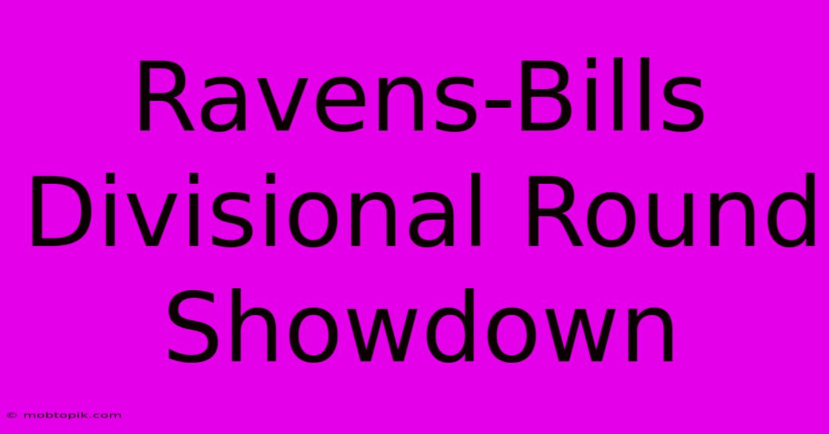 Ravens-Bills Divisional Round Showdown